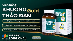 120 tablets of Box Khuong Thao Dan restores joint cartilage, slows osteoarthritis